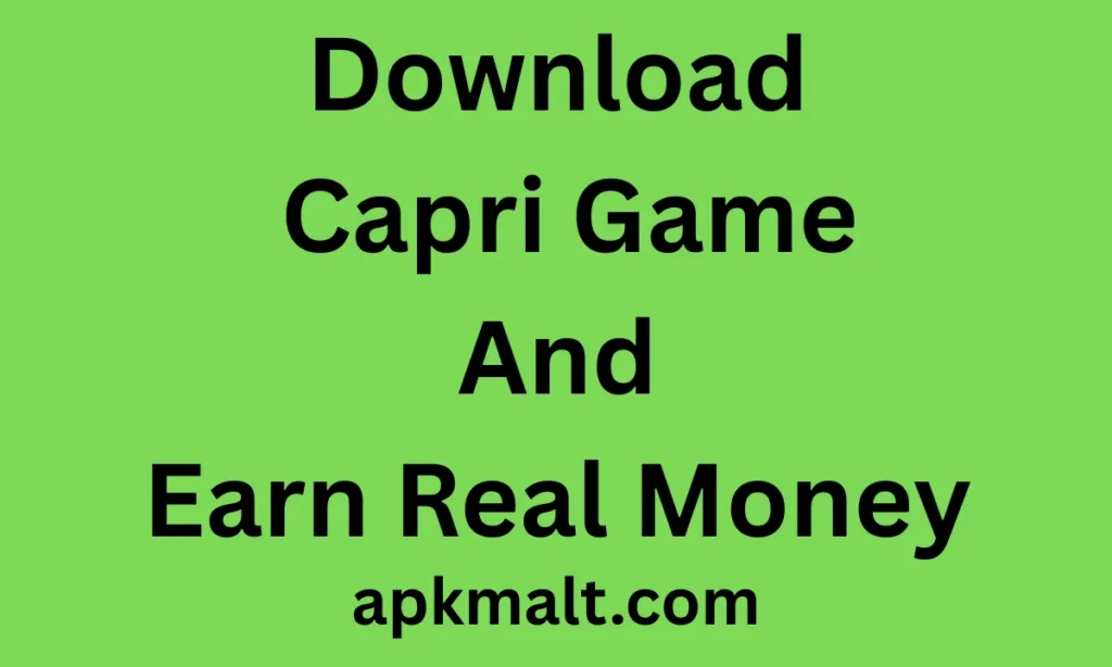 Capri Game Download Latest APK For Android